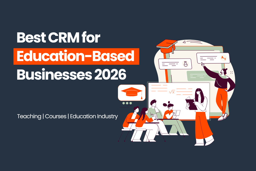 Best CRM for Businesses in the Education Industry 2026