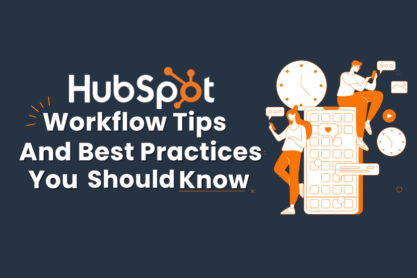 How to Use HubSpot Workflows for Lead Nurturing, Automation and More
